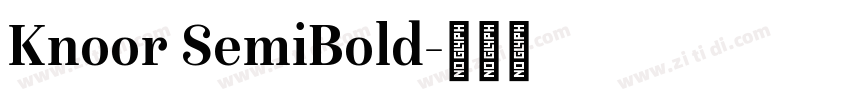 Knoor SemiBold字体转换 Knoor SemiBold字体转换